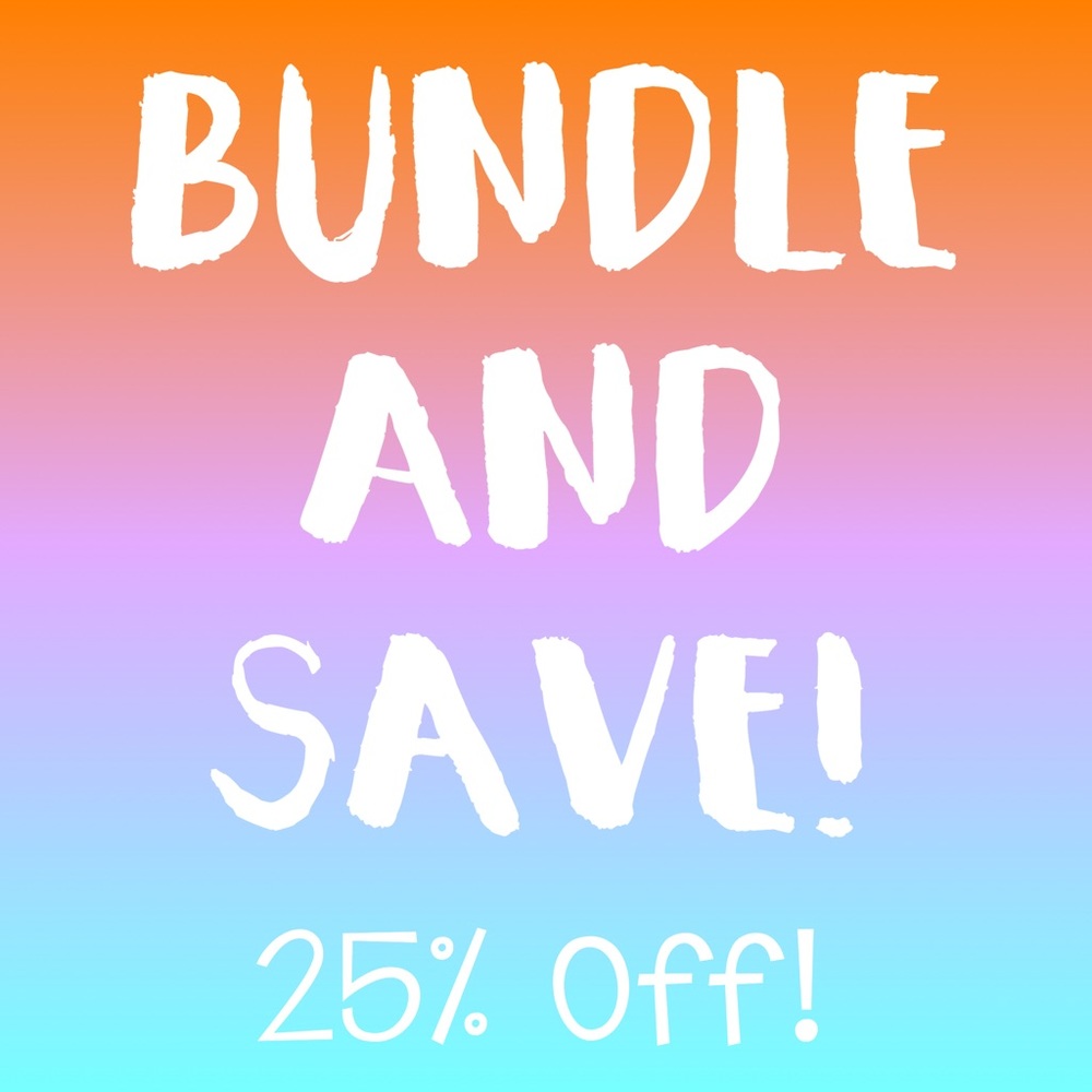 Bundle and Save!